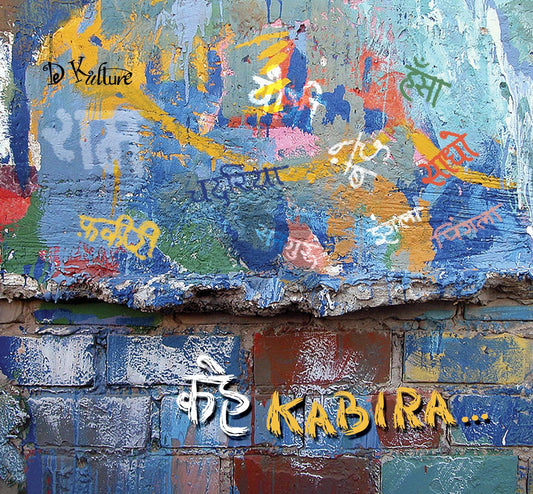 Kahe Kabira Rajasthani Songs Music CD - DeKulture DKM-029-A